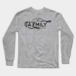 Tazmily Village Long Sleeve T-Shirt